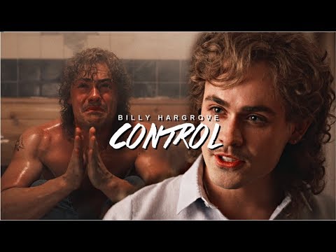 Billy Hargrove | Who is in Control?