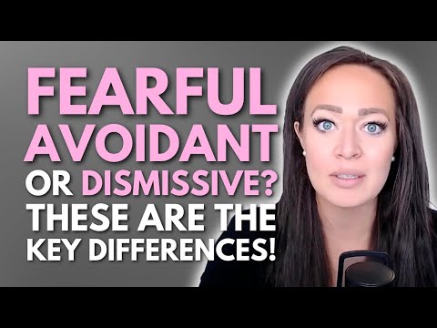 Dismissive Avoidant Vs  Fearful Avoidant   Key Similarities, Differences & Their Relationship Needs!