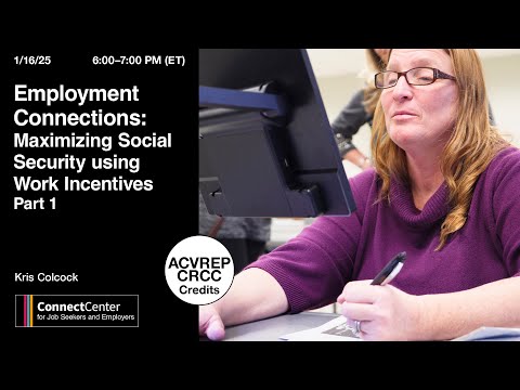 Maximizing Social Security using Work Incentives Part 1