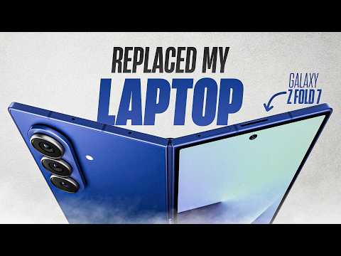 I Replaced My Laptop w/ Galaxy Z-Fold 7