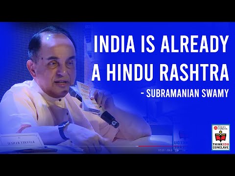 India is already a Hindu Rashtra:  Subramanian Swamy