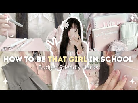 How to be THAT GIRL in School | Budget Friendly Hacks