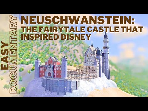 Neuschwanstein: The Unique Fortress That Inspired Disney - Full Documentary