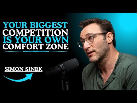 YOUR BIGGEST COMPETITION IS YOUR OWN COMFORT ZONE  || SIMON SINEK Motivations ||