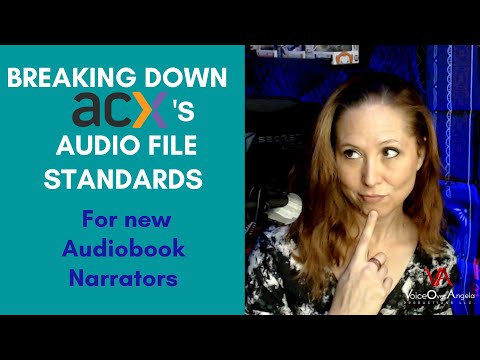 Breaking down ACX's Audio File Requirements