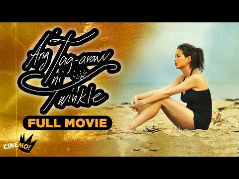 Ang Tag-araw ni Twinkle | FULL MOVIE | Ellen Adarna, Arnold Reyes | CineMo