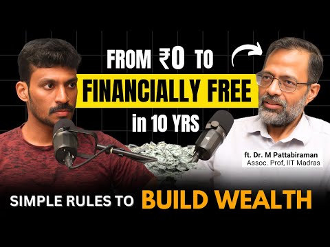 How to Build Wealth - Financial Expert Reveals his 15 Yrs Journey ft. @pattufreefincal