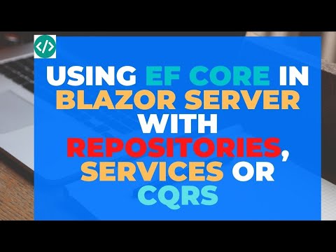 EF Core in Blazor Server with repositories, services or CQRS
