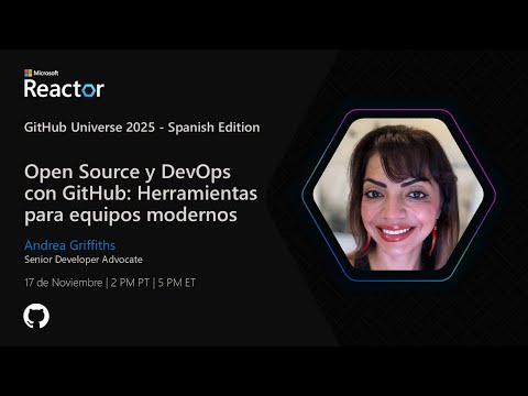 Open Source y DevOps con GitHub: Herramientas para equipos modernos