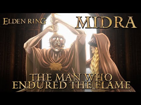 Elden Ring Lore - Midra: The Man Who Endured the Flame