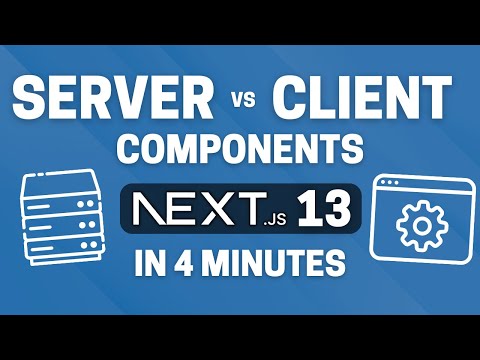 Next.JS 13 Server and Client Components in 4 Minutes
