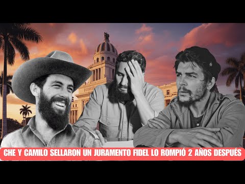 Lo Que Che y Camilo JURARON en Sierra Maestra --- FIDEL Lo ROMPIÓ 2 Años Después