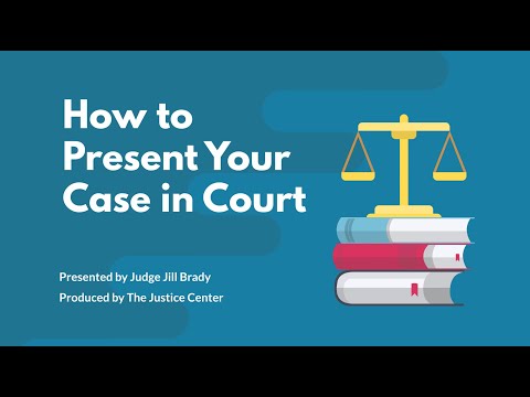 How to Present Your Case In Court