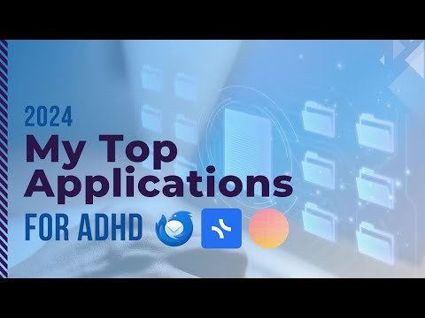 📱️2024 My Top Applications For ADHD 🧠️