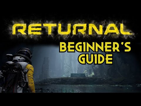 RETURNAL Beginner’s Guide: Tips and Mechanics to Help You Break the Cycle and Win Your Runs