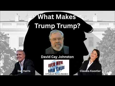 What Makes Trump Trump? Pulitzer Winner David Cay Johnston Explains