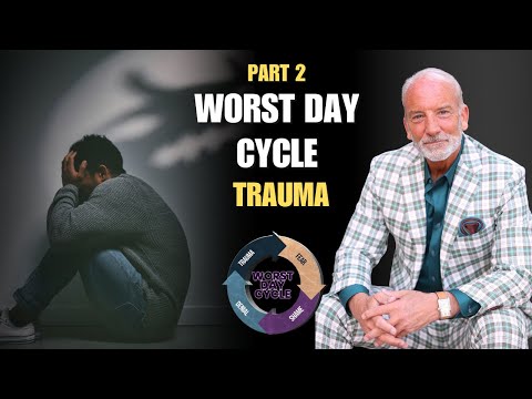 The Worst Day Cycle - Trauma Part 2