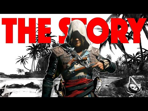 The Story of Assassin's Creed IV Black Flag