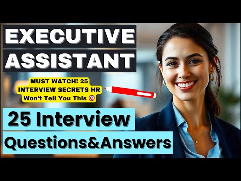Executive Assistant Interview Questions | Complete Answer Guide (25 Examples)