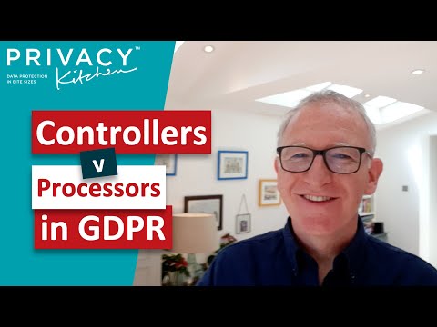 Controllers Processors in GDPR
