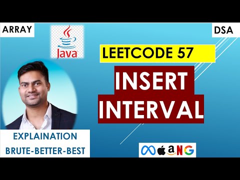 Insert Interval LeetCode 57 | Java | Brute, Better & Optimal Solutions Explained | Coding prep