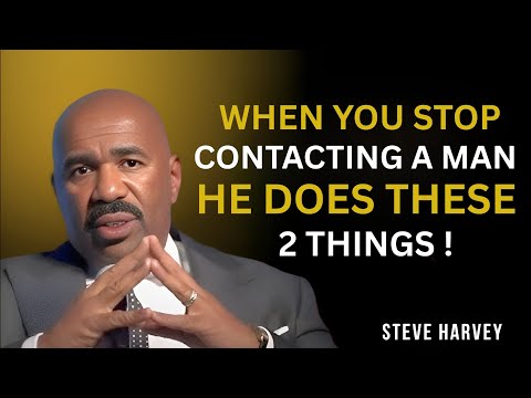 When You Stop Contacting a Man, He Does THESE 2 Things 😱🔥 | Steve Harvey