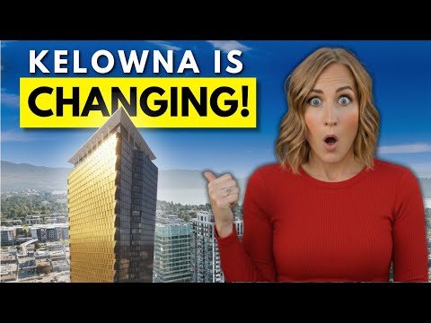 $1 BILLION Is About to Change Kelowna Forever!