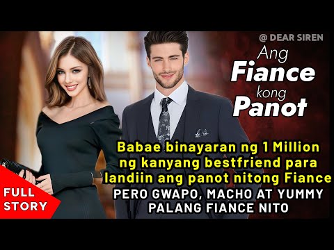 BABAE BINAYARAN NG 1 MILLION NG KANYANG BFF PARA LANDIIN ANG PANOT NITONG FIANCE PERO GWAPO PALA ITO