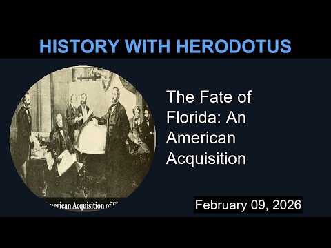 The Fate of Florida: An American Acquisition | History With Herodotus