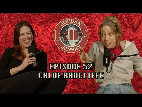 RIP Jordan Jensen - Episode 52: Cheating w/Chloe Radcliffe