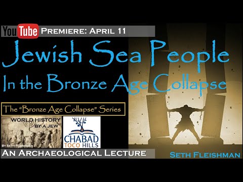 Jewish Sea People in the Bronze Age Collapse (Z16) by Seth Fleishman / World History by a Jew™
