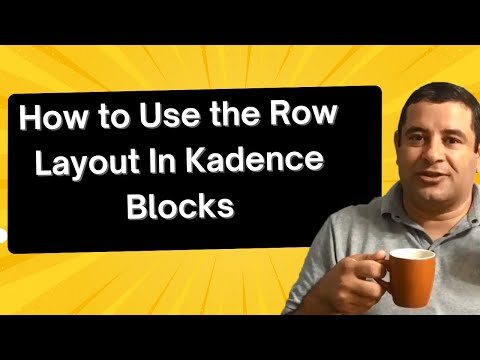 How to Use The Row Layout Block of Kadence - Kadence Blocks Tutorial - Updated 2025