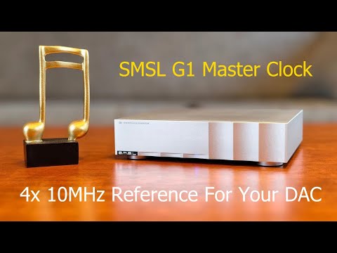 Unlock Your DACs Full Potential: SMSL G1 10MHz Master Clock Review