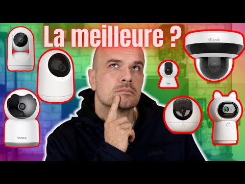 Quelle est la MEILLEURE CAMERA de surveillance INTERIEURE? retour sur 2 ans de test ...