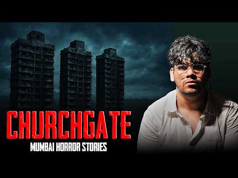 Churchgate Horror Story l Mumbai Horror Story Series