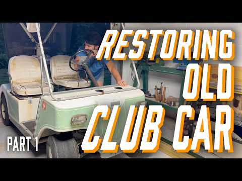 Golf Cart Rebuild - Part 1
