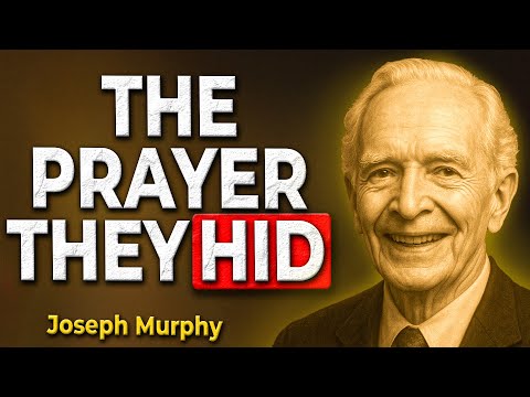 You Were Never Taught This Prayer – THE MISSING FORMULA FOR DIVINE RESULTS – Joseph Murphy