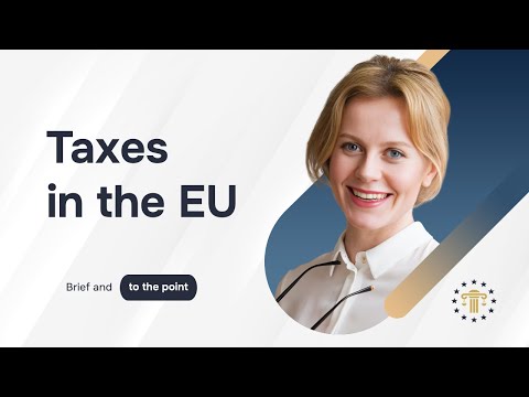 Taxes in the European Union — what you need to know before moving and starting a business