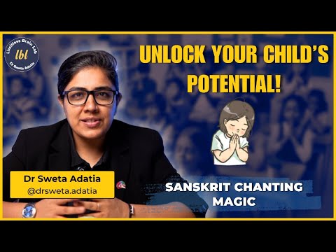 Can 5 Minutes of Chanting a Day Change Your Child's Life? | Dr Sweta Adatia