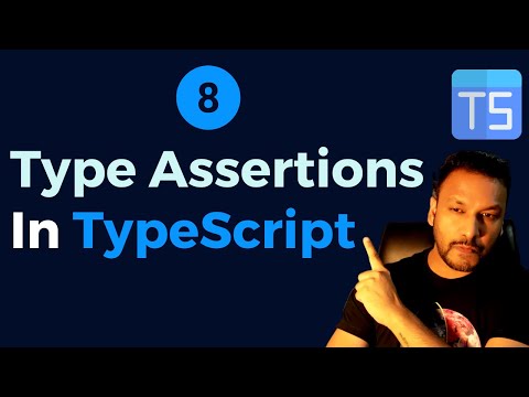 #8 - Type Assertions in TypeScript || Type Casting