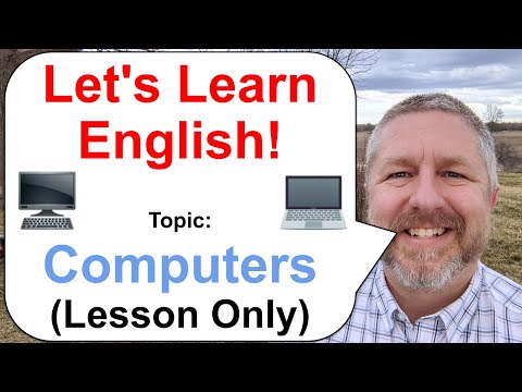 Let's Learn English! Topic: Computers 💻 🖥️ (Lesson Only)