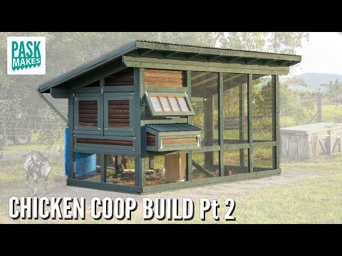 Chicken Coop Build - Now Complete [pt2]