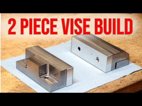 Making a 2 Piece Vise For The Milling Machine