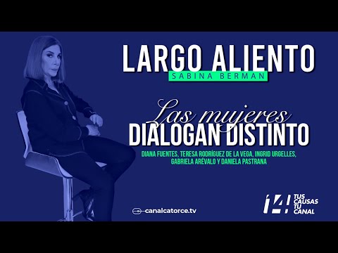 Largo Aliento | Las mujeres dialogan distinto