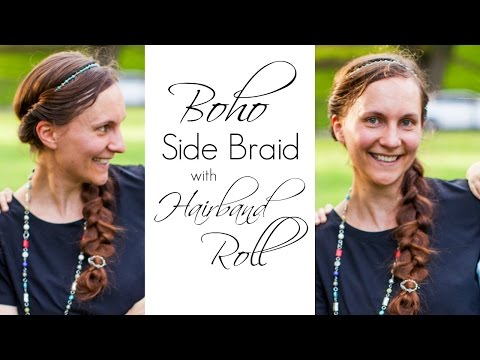 Boho Side Braid with Hairband Roll