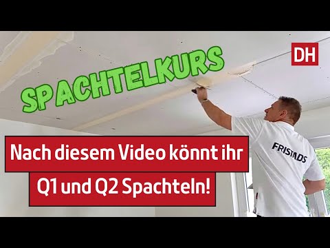 Endlich eine Decke in Q1 und Q2 perfekt spachteln – So gelingt es dir!