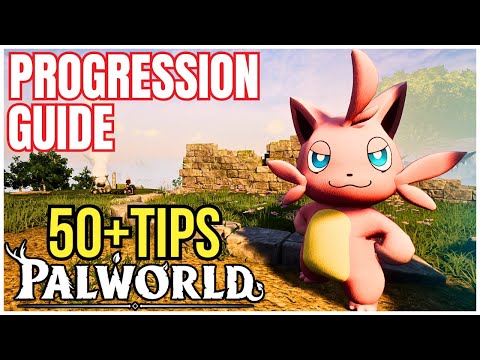 The Ultimate Palworld Progression Guide & Walkthrough: Starting At Level 1 (Part 1)