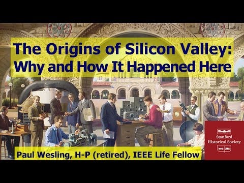 The Origins of Silicon Valley: Why and How It Happened