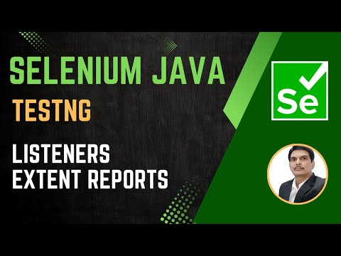 Session 46 - Selenium with Java | TestNG | Listeners | Extent Report Generation