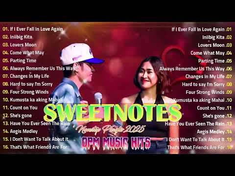 Sweetnotes Nonstop Playlist 2025💦The Best Of OPM Hit Love Songs 2025💦SWEETNOTES Cover Songs 2025#1